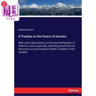 海外直订医药图书A Treatise on the Fevers of Jamaica 牙买加发烧论