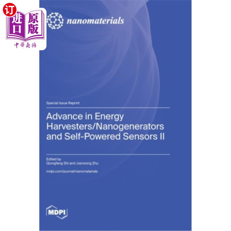 海外直订Advance in Energy Harvesters/Nanogenerators and Self-Powered Sensors II 能量收集器/纳米发电机和自供电传感器