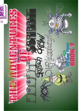 海外直订The Very Peculiar Adventures of Doodle, Scribble, Scratch, Scrawl and Whizzbang 《涂鸦、乱涂、乱划、乱涂和