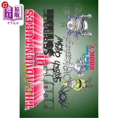 海外直订The Very Peculiar Adventures of Doodle, Scribble, Scratch, Scrawl and Whizzbang 《涂鸦、乱涂、乱划、乱涂和