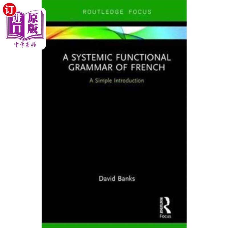 海外直订Systemic Functional Grammar of French 法语系统功能语法