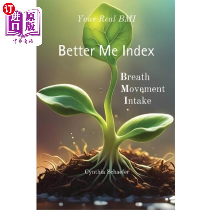 海外直订医药图书Your Real BMI: a Better Me Index with Breath, Movement and Intake 你真正的身体质量指数：一个包含呼