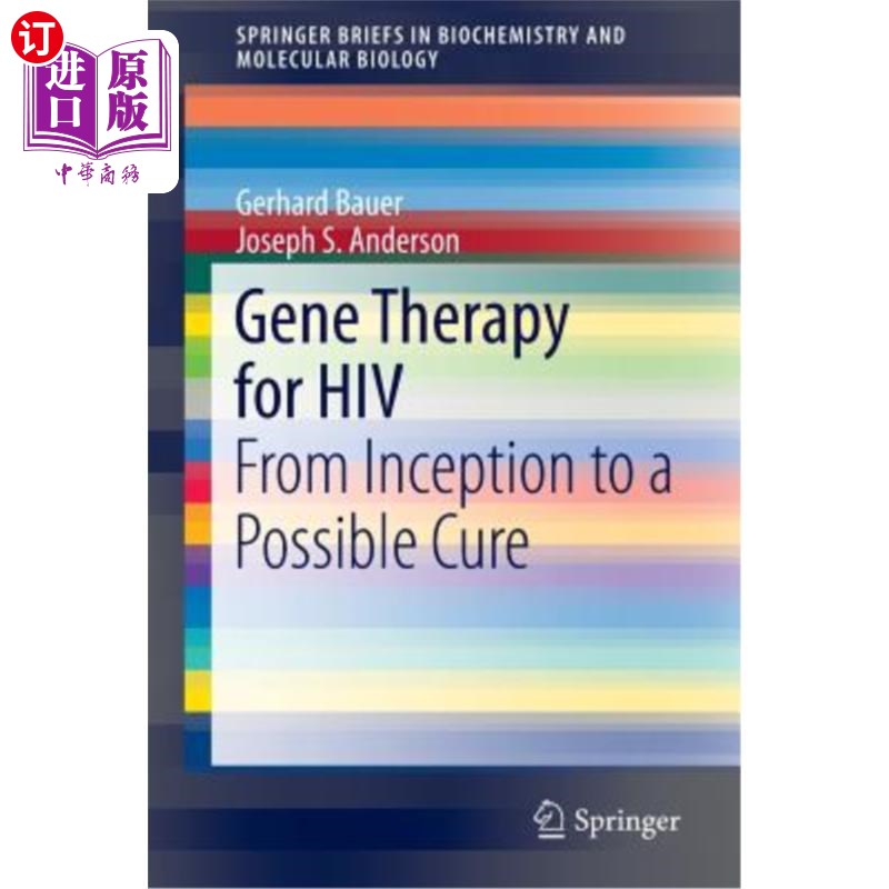海外直订医药图书Gene Therapy for HIV: From Inception to a Possible Cure HIV基因疗法:从开始到可能的治愈