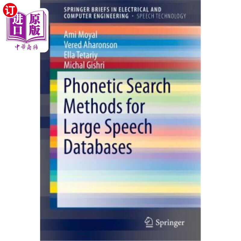 海外直订Phonetic Search Methods for Large Speech Databases 大型语音数据库的语音搜索方法