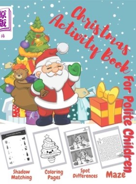 海外直订Christmas Activity Book. For Polite Children. Shadow Matching, Coloring Pages, S 圣诞活动的书。有礼貌的孩子