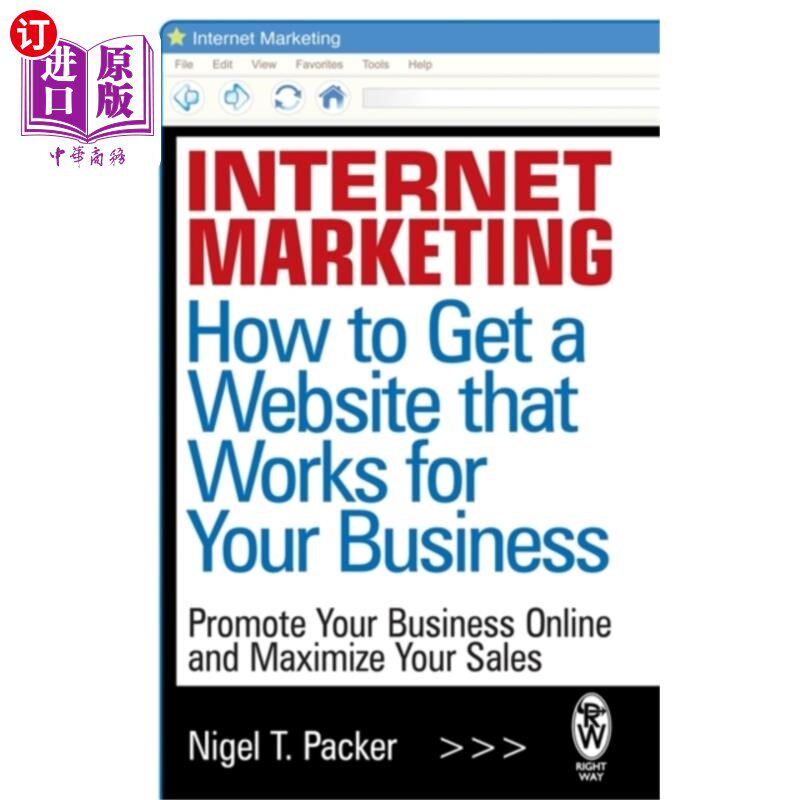 海外直订Internet Marketing: How to Get a Website that Wo... 营销:如何获得一个网站,为您的业务工作