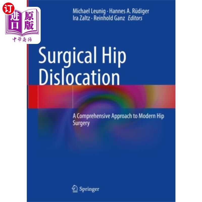 海外直订医药图书Surgical Hip Dislocation 手术髋关节脱位