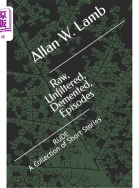 海外直订Raw Unfiltered Demented Episodes: Rude 未经过滤的原始疯狂情节：粗鲁