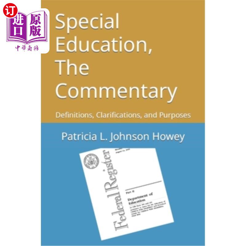 海外直订Special Education, The Commentary: Definitions, Clarifications, and Purposes 特殊教育，评论:定义，澄清和目