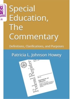 海外直订Special Education, The Commentary: Definitions, Clarifications, and Purposes 特殊教育，评论:定义，澄清和目
