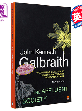 Affluent Society (New Ed) 英文原版 小康社会（新版） Galbraith John Kenne 经济学理论与经济史【中商原版】