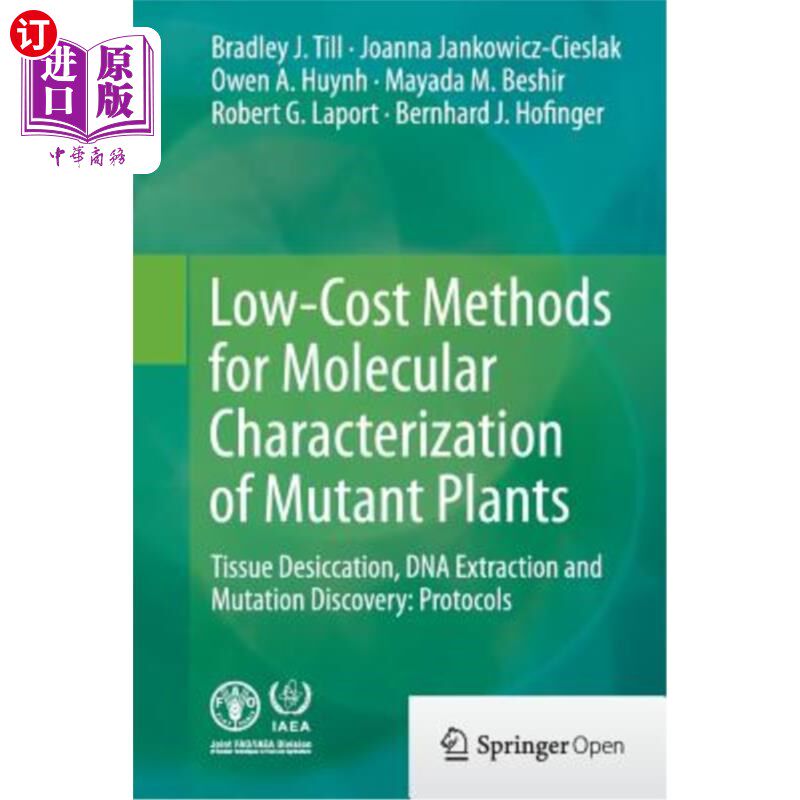 海外直订Low-Cost Methods for Molecular Characterization of Mutant Plants: Tissue Desicca 突变植物分子特性的低成本方