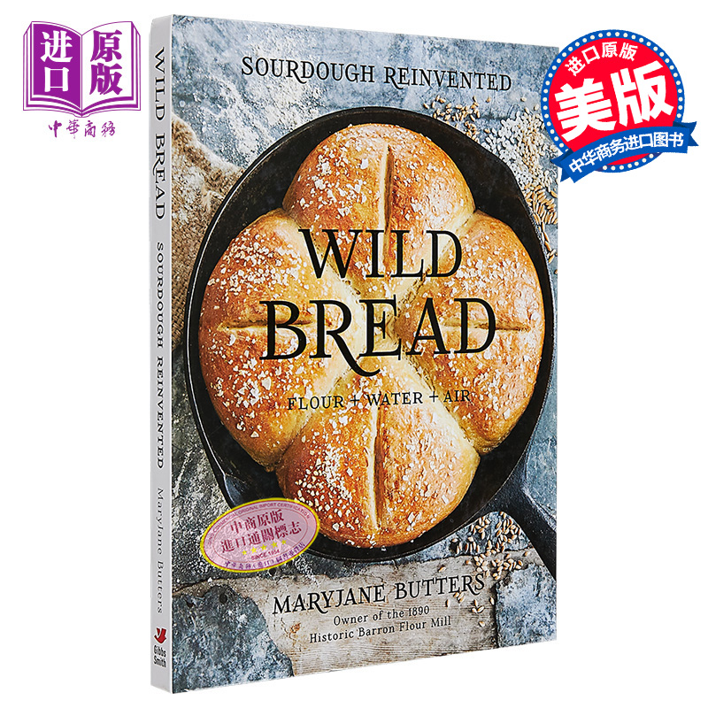 现货 【中商原版】原始风味面包 英文原版 Wild Bread: Sourdough Reinvented 烘焙甜品