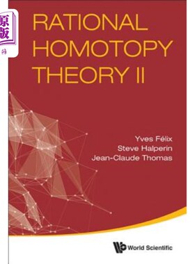 海外直订Rational Homotopy Theory II 理性同伦理论Ⅱ