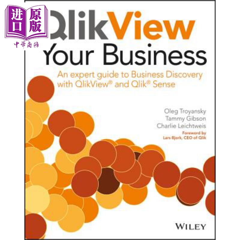 现货 运用QlikView软件业务 运用 QlikView 与 Qlik® 感觉的企业发现专家指南 Qlikview Your Business 英文原