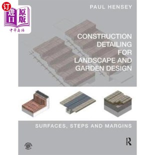 Detailing 海外直订Construction 景观和园林设计 Landscape and ... for Garden 建筑细部