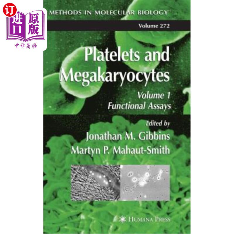 海外直订医药图书Platelets and Megakaryocytes: Volume 1: Functional Assays 血小板和巨核细胞:第1卷:功能测定