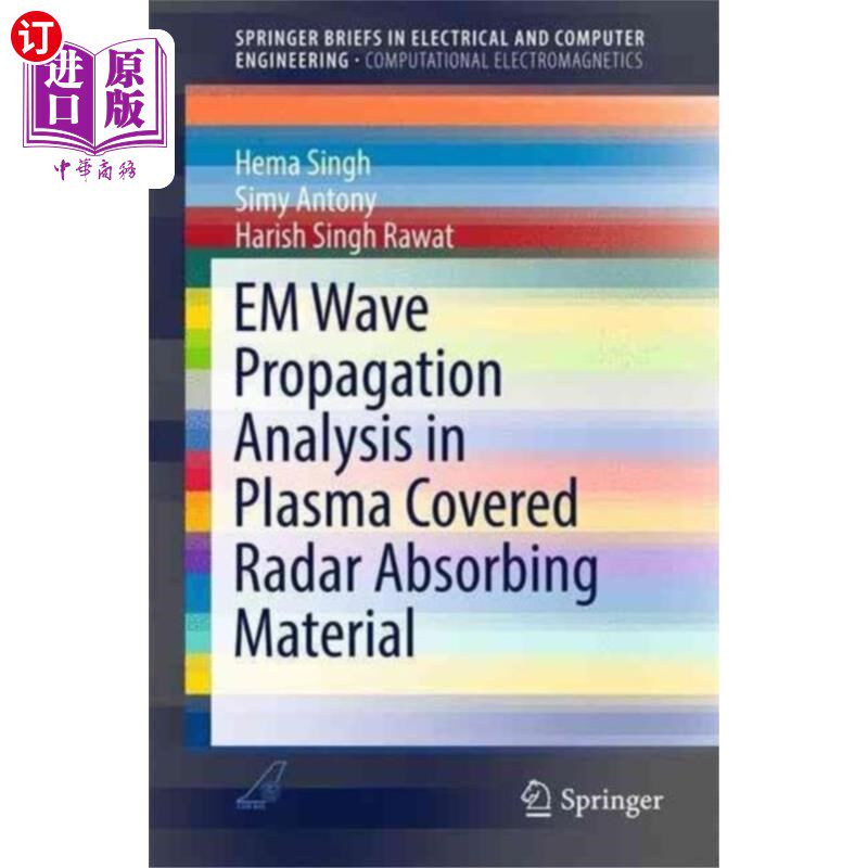 海外直订EM Wave Propagation Analysis in Plasma Covered R... 电磁波在等离子体覆盖的雷达吸波材料中的传播分析