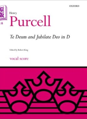 海外直订Te Deum and Jubilate Deo in D D大调《感恩颂赞》和《为上帝而喜乐》