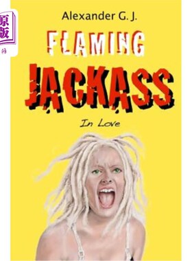海外直订Flaming Jackass: In Love 火焰混蛋:恋爱中