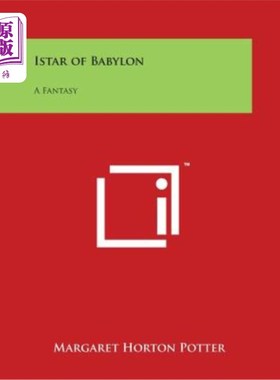 海外直订Istar of Babylon: A Fantasy 巴比伦伊斯塔：一个幻想