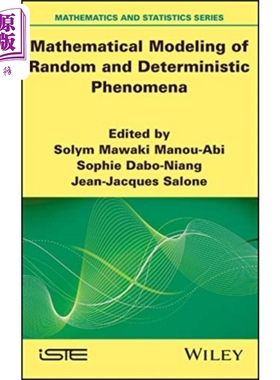 现货 随机和确定性现象的数学建模 Mathematical Modeling Of Random And Deterministic Phenomena Solym Mawaki Manou-A