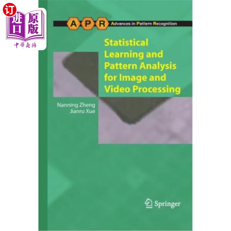 海外直订Statistical Learning and Pattern Analysis for Image and Video Processing 图像和视频处理的统计学习和模式分析