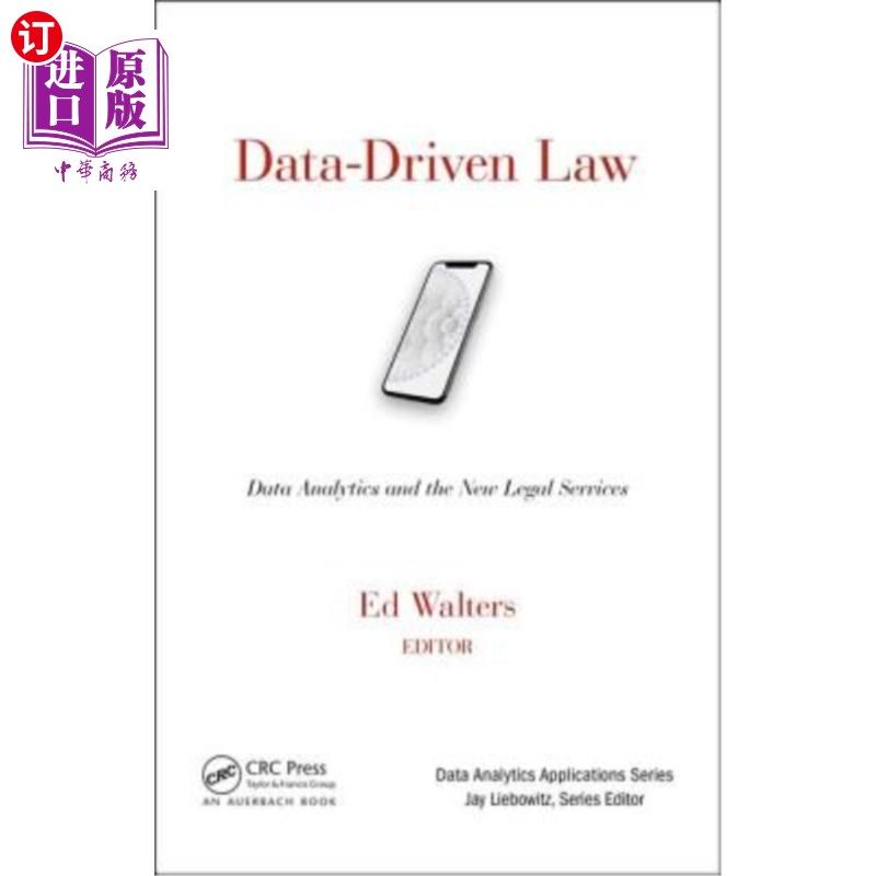 海外直订Data-Driven Law: Data Analytics and the New Legal Services 数据驱动法:数据分析和新的法律服务