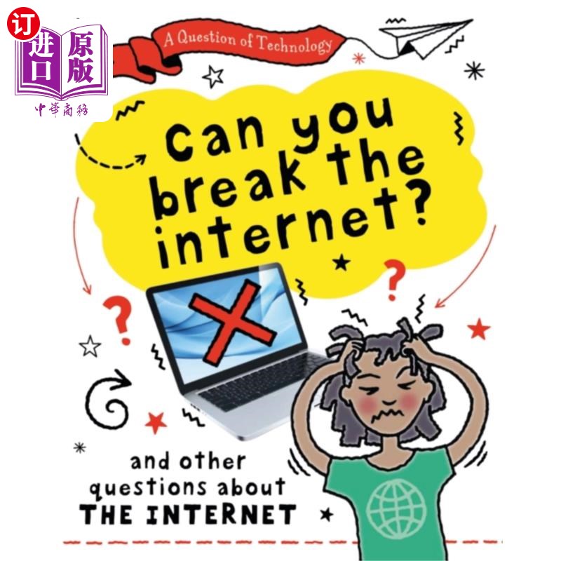 海外直订Question of Technology: Can You Break the Intern... 技术问题:你能打破互联网吗?