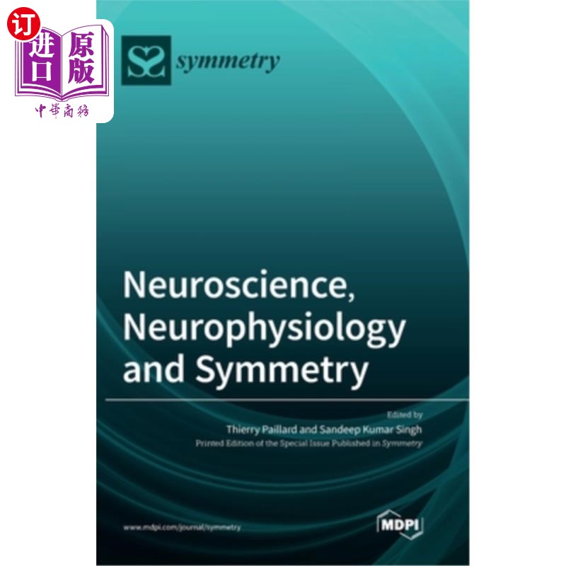 海外直订Neuroscience, Neurophysiology and Symmetry 神经科学，神经生理学和对称性