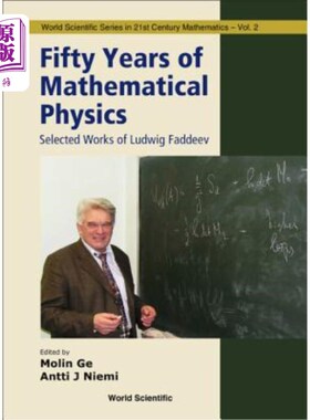 海外直订Fifty Years of Mathematical Physics: Selected Works of Ludwig Faddeev 数学物理五十年:路德维希·法迪夫作品选