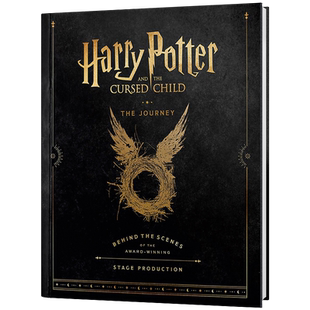 现货 Harry Potter and the Cursed Child: The Journey 英文原版 哈利波特与被诅咒的孩子:旅程（舞台制作幕后的故事）