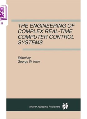 海外直订The Engineering of Complex Real-Time Computer Control Systems 复杂实时计算机控制系统工程