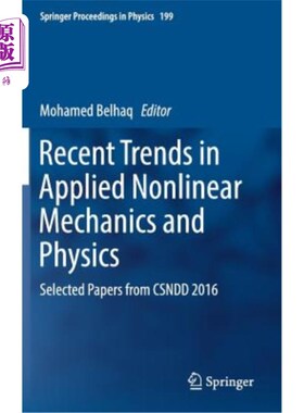 海外直订Recent Trends in Applied Nonlinear Mechanics and Physics: Selected Papers from C 应用非线性力学和物理的最新