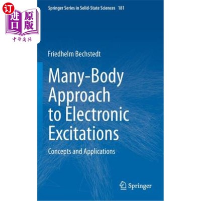 海外直订Many-Body Approach to Electronic Excitations: Concepts and Applications 电子激发的多体方法：概念与应用