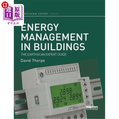 海外直订Energy Management in Buildings: The Earthscan Expert Guide 建筑中的能源管理:地球扫描专家指南