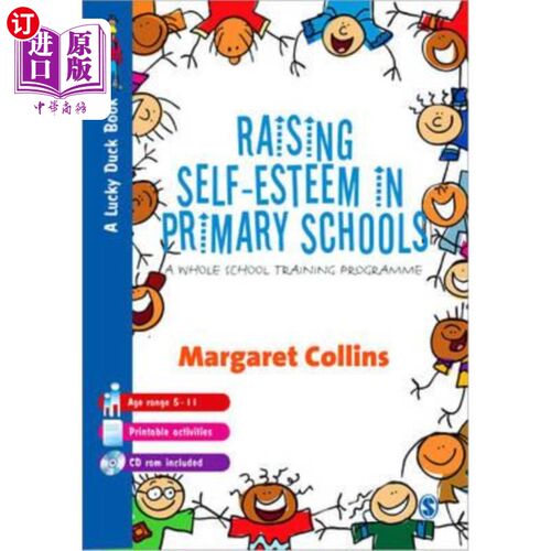 海外直订Raising Self-Esteem in Primary Schools: A Whole School Training Programme 在小学培养自尊:全校训练计划
