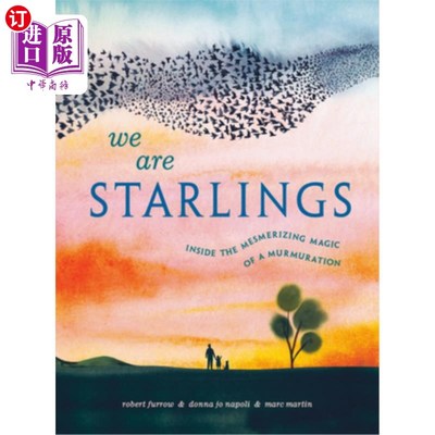 海外直订We Are Starlings: Inside the Mesmerizing Magic of a Murmuration 《我们是欧椋鸟:细语的迷人魔力》
