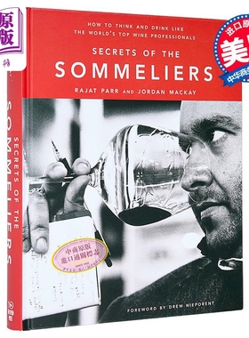 预售 侍酒师的秘密 2011 James Beard Book获奖作品 英文原版 Secrets of the Sommeliers Rajat Parr【中商原版】