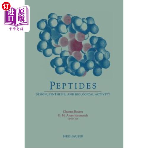 海外直订Peptides: Design, Synthesis, and Biological Activity 多肽:设计，合成和生物活性