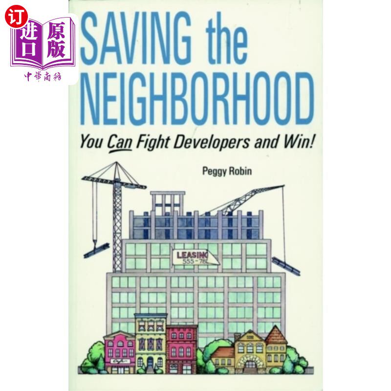 海外直订Saving the Neighborhood - You CAN Fight Develope... 拯救社区