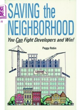 海外直订Saving the Neighborhood - You CAN Fight Develope... 拯救社区