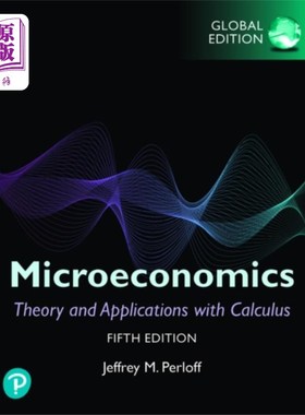 海外直订Microeconomics: Theory and Applications with Cal... 微观经济学:理论和应用与微积分加上皮尔逊MyLab经济学与皮