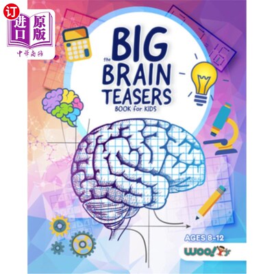 海外直订The Big Brain Teasers Book for Kids: Logic Puzzles, Hidden Pictures, Math Games, 儿童大脑大难题书:逻辑难题