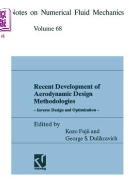海外直订Recent Development of Aerodynamic Design Methodologies: Inverse Design and Optim 气动设计方法的最新发展:逆