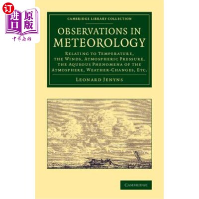 海外直订Observations in Meteorology: Relating to Temperature, the Winds, Atmospheric Pre 气象学观察：与温度、风、大气压
