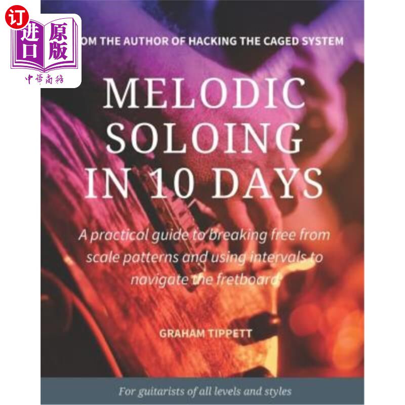 海外直订Melodic Soloing in 10 Days 10天旋律独奏