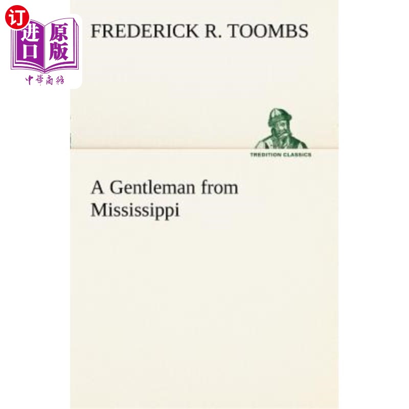海外直订A Gentleman from Mississippi 来自密西西比的绅士