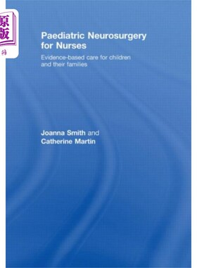 海外直订医药图书Paediatric Neurosurgery for Nurses