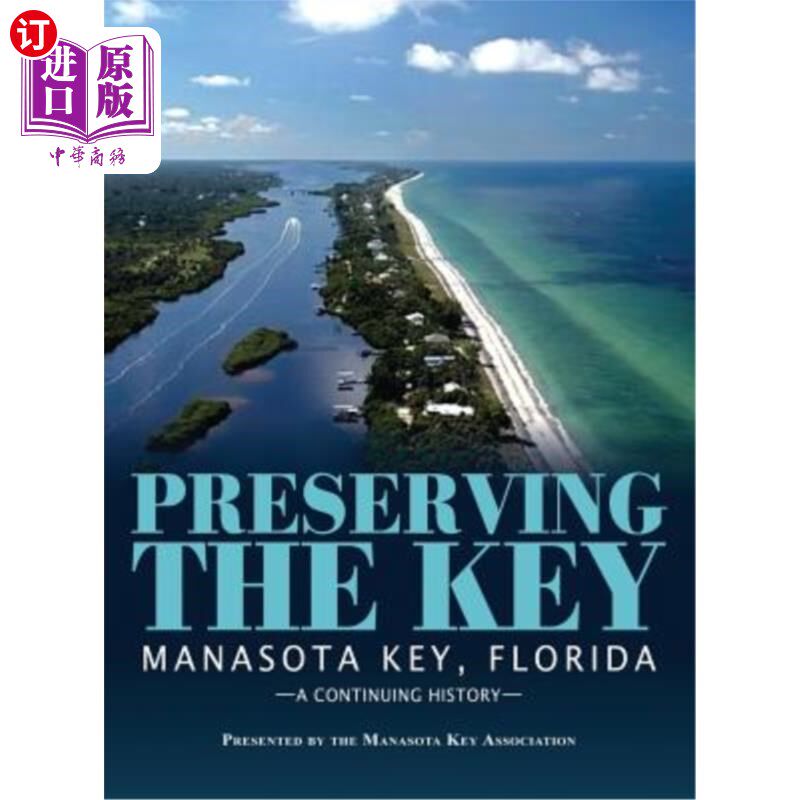 【中商海外直订】preserving the key: manasota key, florida